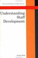 Understanding Staff Development (Routledge Revivals) 0415662478 Book Cover