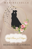 Lady Ébano y el Duque (Escándalos de la Nobleza) (Spanish Edition) B09VLCV1WX Book Cover