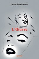 L’Œuvre - II (French Edition) 2334187852 Book Cover