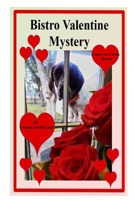 Bistro Valentine Mystery (Baker Street Bistro Mysteries) B0CJT2TCDB Book Cover