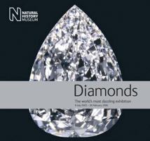 Diamonds: The World's Most Dazzling Exhibition 0565092014 Book Cover