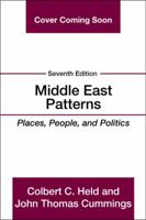Middle East Patterns: Places, People, and Politics 081335059X Book Cover