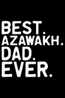 Best Azawakh Dad Ever: Cool Azawakh Dog Journal Notebook - Azawakh Puppy Lover Gifts - Funny Azawakh Dog Notebook - Azawakh Owner Gifts - Azawakh Dad & Mom Gifts. 6 x 9 in 120 pages 1677197560 Book Cover