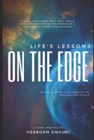 Life's Lessons on the Edge: Hearing from God Through Challenges and Turmoil 1793271445 Book Cover