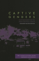 Captive Genders: Trans Embodiment and the Prison Industrial Complex 1849352348 Book Cover