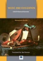 Music and Civilization: A Brief Historical Overview 6030515284 Book Cover