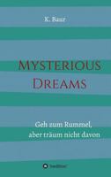 Mysterious Dreams 3732340325 Book Cover