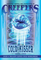 Cold Kisser (Here Lies Creepers) 1486718744 Book Cover