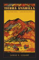 Tierra Amarilla: Stories of New Mexico / Cuentos de Nuevo Mexico 0826314384 Book Cover