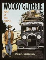 Woody Guthrie: Poet of the People 0375911138 Book Cover