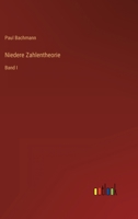 Niedere Zahlentheorie: Band I 3368493957 Book Cover