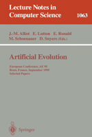Artificial Evolution: European Conference, AE '95, Brest, France, September 4-6, 1995 - Selected Papers (Lecture Notes in Computer Science) 3540611088 Book Cover