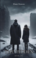 The Hidden: Book One 1300381426 Book Cover