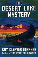The Desert Lake Mystery 1616465875 Book Cover