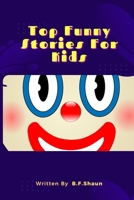 Top Funny Stories For Kids 2023 B0BW2C3G8X Book Cover