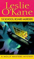 The School Board Murders 0449005674 Book Cover