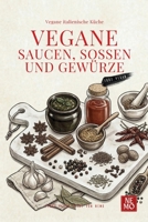 Vegane Saucen, Soßen und Gewürze (Terra Vegan Von Nemo (German Edition)) B0GZDFMHJQ Book Cover