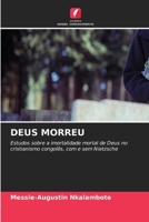 Deus Morreu (Portuguese Edition) 6630313992 Book Cover