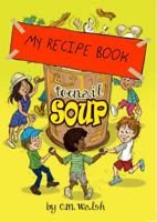 My Recipe Book-Toenail Soup 1733754334 Book Cover