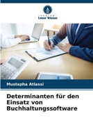 Determinanten für den Einsatz von Buchhaltungssoftware 6205980827 Book Cover