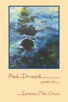 Red Thread: Poems 1564745287 Book Cover