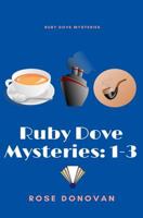 Ruby Dove Mysteries: 1-3 1718080891 Book Cover