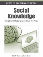 Social Knowledge: Using Social Media To Know What You Know (Premier Reference Source) 160960203X Book Cover