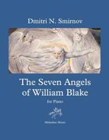 The Seven Angels of William Blake: for Piano 1096089289 Book Cover