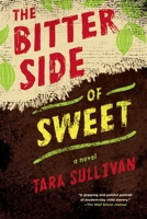 The Bitter Side Of Sweet 0147515092 Book Cover