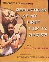 Reflections Of My First Trip To Africa 0924944374 Book Cover