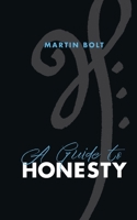 A guide to honesty 3734744393 Book Cover