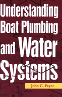 Understanding Boat Plumbing and Water Systems 1574092634 Book Cover
