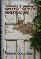 Sweetest Moments Finest Hours 1291037209 Book Cover