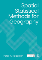 Spatial Statistical Methods for Geography 1529707447 Book Cover