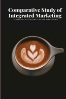Comparative Study of Integrated Marketing Communication and Online Marketing B09Y93J5NV Book Cover