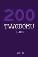 200 Twodoku Hard Vol 4: Two overlapping Sudoku, puzzle booklet, 2 puzzles per page 1671793625 Book Cover