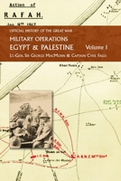 Military Operations Egypt & Palestine: From the Outbreak of War with Germany to June 1917 1474538924 Book Cover
