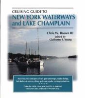 Cruising Guide to New York Waterways and Lake Champlain (Cruising Guide to New York Waterways & Lake Champlain) 1565542509 Book Cover