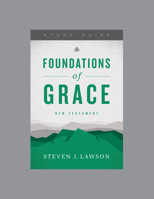Foundations of Grace: New Testament 1642890200 Book Cover