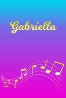 Gabriella: Sheet Music Note Manuscript Notebook Paper Pink Blue Gold Personalized Letter G Initial Custom First Name Cover Musician Composer Instrument Composition Book 12 Staves a Page Staff Line Not 1706628250 Book Cover