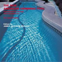 The New American Swimming Pool: Innovations in Design and Construction: 40 Case Studies (New American) 0823031756 Book Cover