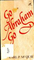 Go, Abraham, Go 0916406687 Book Cover