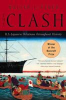 The Clash: U.S.-Japanese Relations Throughout History 0393039501 Book Cover