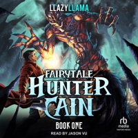 Fairytale Hunter Cain: Book 1 B0G5T1KH4P Book Cover