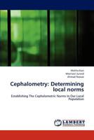 Cephalometry : Determining Local Norms 365929991X Book Cover