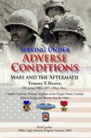 Serving Under Adverse Conditions: Wars and the Aftermath 1420892835 Book Cover