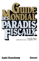 Guide mondial des paradis fiscaux 2246247462 Book Cover
