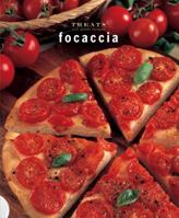 Focaccia: Just Great Recipes 8889272929 Book Cover