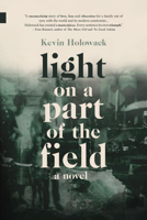 Light on a Part of the Field (Nunatak First Fiction) 1774390140 Book Cover