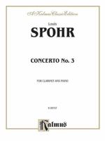 Clarinet Concerto No. 3 (Kalmus Edition) 0769299598 Book Cover